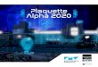 Plaquette Alpha 2020 - IMT-BS · 2020-04-28 · Sprint, AIESEC Promo2Tel, Forum des Télécommunications KRYPTOSPHERE®, Club Finance (FimTech), T&MA RELIGION Muslim’INT, Saint