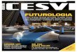 FUTUROLOGIA - CESVI BRASIL · 2015-02-12 · FUTUROLOGIA Nem precisa de bola de cristal. O CESVI revela que as novas tecnologias vão deixar os veículos mais inteligentes ... 10,2%