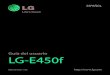 Guía del usuario LG-E450fgscs-b2c.lge.com/downloadFile?fileId=KROWM000625356.pdf · cuando el teléfono está cerca del oído. Esto aumenta la vida útil de la batería y evita que