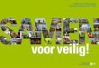 Beleidsplan Veiligheidsregio Zaanstreek-Waterland 2017-2020 · 3. De samenwerking 18 4. Slagvaardig organiseren van de uitvoeringsorganisatie 20 4.1 Multidisciplinaire voorbereiding