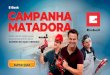 SUPER QUIZ MATADORA CAMPANHA - Einhell Brasileinhell.com.br/diadospais/2019/ebook_venda_mais.pdf · relacionamento digital. Não é só anunciar, é criar autoridade para sua empresa
