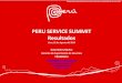 PERU SERVICE SUMMIT Resultadosexport.promperu.gob.pe/emailing/2014/Presentacionderesultados.pdf · Taller de Videojuego Foro Internacional de Exportación de Servicios Salón de Exhibición