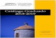 Catálogo Graduado 2018-2019 - Universidad Adventista de ...bajo la región educativa de la Unión Puertorriqueña de los Adventistas del Séptimo Día (con oficina central en Mayagüez,