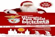  · 2014-11-24 · Ill Passeio de Pais Natal bicicleta 20 de dezembro de 2014 CONCENTRAÇÃO: 141100m I PARTIDA: 141130m Percurso pelas ruas de Concentração junto à Biblioteca