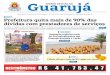 Guarujá DIÁRIO OFICIAL DE · DIÁRIO OFICIAL DE Guarujá promove treinamento para funcionários da Saúde Dividida em quatro módulos, a capacitação continua neste mês de abril