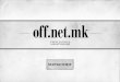 Cenovnik - Januari 2013 copyoff.net.mk/files/offnet-marketing-juni-2015.pdf · Број на банери: 2 (по еден од двете страни) Максимална вкупна
