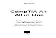 CompTIA A+ All in One : Prüfungsvorbereitung und Hardware ... · Inhaltsverzeichnis Kapitel 4: Windowsverstehen 103 GeschichteundKonzepte.• 103 EinkurzerÜberblicküberdieGeschichte