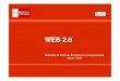 WEB 2 - biblioteca.ucm.esbiblioteca.ucm.es/data/cont/media/www/pag-50746/WEB 2.0, mar 20… · Entornos para compartir Espacios que permiten almacenar recursos para compartir y visualizar