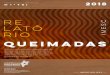 GOVERNADOR DO ESTADO DO MARANHÃO DIRETOR DE …queimadas.cptec.inpe.br/~rqueimadas/material3os/2018_IMESC... · Trimestral das Incidências dos Focos de Queimadas no Estado do Maranhão