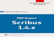 PDF-Export Scribus 1.4 - Gemeindebriefdruckerei€¦ · Scribus 1.4.x Service-Heft 14-1. Service-Hotline: 0 58 38 – 99 08 99 2 PDF-Export Scribus 1.4.x Liebe GemeindebriefDruckerei-Kunden,