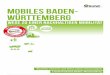 MOBILES BADEN- WÜRTTEMBERG · PDF file MOBILES BADEN- WÜRTTEMBERG Bund für Umwelt und Naturschutz Deutschland Landesverband Baden-Württemberg Wege zu einer nachhaltigen Mobilität