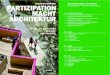 SUSANNE HOFMANN PARTIZIPATION MACHT ARCHITEKTUR ...€¦ · macht architektur susanne hofmann teil 1 partizipation und architektur die chancen eines partizipativen entwurfsprozesses
