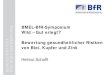 BMEL-BfR-Symposium Wild â€“ Gut erlegt? Bewertung ... Helmut Schafft, 10.03.2014, BMEL-BfR-Symposium