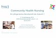 Community Health Nursing PP final - DRK-Schwesternschaft "Bonn Community Health Nursing Physio-, Ergotherapie,
