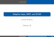 Adaptive lasso, MCP, and SCAD - MyWeb · Adaptive lasso, MCP, and SCAD Patrick Breheny February 29 Patrick Breheny High-Dimensional Data Analysis (BIOS 7600) 1/34. Adaptive lasso