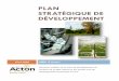Plan stratégique de développement · 2016-10-13 · Plan stratégique de développement Page 2 INTRODUCTION (SUITE) Comment? Au-delà du diagnostic socioéconomique du territoire
