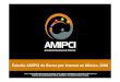 Estudio AMIPCI de Banca por Internet en México, 2006 · 2020-01-14 · El objetivo del presente documento es conocer la situación actual de la banca por Internet en México en el