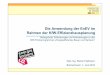 Die Anwendung der EnEVim Rahmen der KfW … · 2016-08-03 · Rainer Feldmann 1. Juni 2016 Dipl.-Ing. Rainer Feldmann Bremerhaven, 1. Juni 2016 Die Anwendung der EnEVim Rahmen der
