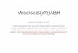 Missions des (AVS) AESHcache.media.education.gouv.fr/file/FormationAESH/67/1/...Missions des (AVS) AESH Circulaire n 2017-084 du 3-5-2017 Ces personnels se voient confier des missions