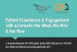Patient Experience & Engagement with eConsults: the What, the …€¦ · Patient Experience & Engagement with eConsults: the What, the Why & the How J. Nwando Olayiwola, MD, MPH,