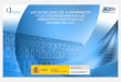 Las Tecnologías de la Información y las Comunicaciones en ...€¦ · Madrid, febrero de 2013 Disponible esta publicación en el Portal de Administración Electrónica (PAe): 