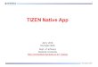 TIZEN Native App - baeksj/course/2016_WebOS/Chapter...آ  2016-04-18آ  Tizen EFL Tizen EFL أ¼ Ecore آ§