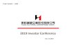 2019 Investor Conference±鋼... · (Expressed in Millions of New Taiwan Dollars) AMT % AMT % AMT % Current assets 23,996.03 49% 22,968.95 47% 19,235.68 42% Cash and Current financial
