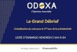 Le Grand Débrief - Odoxa · 2017-05-04 · Fillon, auréolé de son spectaculaire succès à la primaire, tomber dans les affres du « Penelope gate ». Les sympathisants de gauche