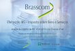 Apresentação do PowerPoint - Brasscom · O posicionamento da Brasscom, aprovado pelo seu Conselho de Administração, é de apoio à Reforma Tributária, nos termos delineados pela