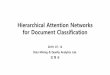 Hierarchical Attention Networks for Document Classificationdmqm.korea.ac.kr/uploads/seminar/190712... · 2019-07-12 · 01 Introduction Attention Mechanism Seq2seq Model(Sutskever