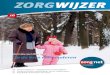 Op de bres voor ouderen - Zorgnet-Icuro Zorgwijzer 16 de… · 0 | december 2010 editoriaal Meer dan 750 bestuurders, directieleden en stafmedewerkers uit het brede gezond-heidsveld