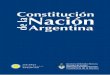 Constitución de la Nación Argentina · Artículo 8º.- Los ciudadanos de cada provincia go-zan de todos los derechos, privilegios e inmunidades inherentes al título de ciudadano