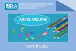 PREFEITURA DA CIDADE DO RIO DE JANEIRO Secretaria ... · Arte Indígena (Lei 11 645/2008 Art.26 e 27), Arte Oriental e a Cultura Popular • Elementos visuais da linguagem plástica: