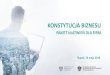 Prezentacja programu PowerPoint...KONSTYTUCJA BIZNESU PAKIET UŁATWIEŃ DLA FIRM Słupsk, 16 maja 2018 Prawo przedsiębiorców - trzy filary •Zasady ogólne prawa przedsiębiorców