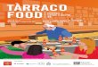 TÀRRACO FOOD Entrepà + canya o quinto 3€TÀRRACO FOOD Entrepà + canya o quinto 3€ EDICIÓ 2019 Homenatge a Eduard Boada LA RUTA ESTRELLA DAMM DE TARRAGONA Del 25 d’abril al