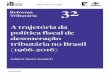 A TRAJETÓRIA DA POLÍTICA FISCAL DE DESONERAÇÃO …plataformapoliticasocial.com.br/wp-content/uploads/2018/... · (2006); 3,34% (2010); 3,52% (2014) e 4,67% (2016). O artigo procura