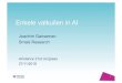 Enkele valkuilen in AI · 2018-11-29 · Enkele valkuilen in AI 4instance 21st congress 27/11/2018 1 Joachim Ganseman Smals Research . Agenda ... • Machine Learning gebruikt (o.a.)