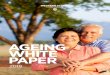 AGEING WHITE PAPER - Western Sydney · 2018-12-17 · AGEING WHITE PAPER 2018. 4 Western Sydney University WHITE PAPERS EXECUTIVE SUMMARY ... workforce can be attributed to both reduced