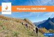 Piattaforma DISCOVERY - Delite Studio · 6 Un esempio di DISCOVERY: cuneotrekking.com info@delitestudio.com •Il sito più visitato sulle Alpi cuneesi •150’000visitatori al mese,