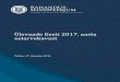 Ülevaade Eesti 2017. aasta eelarvekavastJärgmise nelja aasta riigi eelarvestrateegia koos stabiilsusprogrammiga kiideti Vabariigi Valitsuse poolt heaks 28. aprillil 2016. 2017. aasta