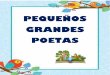 PEQUEÑOS GRANDES POETASceip-maestraplacida.centros.castillalamancha.es/sites/... · 2020-04-27 · escribo mi nombre -repaso estas palabras y rodeo las vocales cara boquita sonreÍr