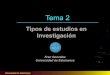 Tema2 Tipos investigacion - USALsimfit.usal.es/gonzalez/diapositivas/Tema2_Tipos_investigacion.pdf · Farmacocinética, Farmacodinamia en órgano aislado, ... 1 2 1 R R NNT-Se analiza