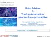 Robo Advisor Trading Automatico: panoramica e prospettive · È autore di diversi libri di successo sull’analisi tecnica e i trading system incluso “Trading systems vincenti”