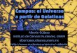 Campos: el Universo a partir de Gelatinasalberto/platicas/campos.pdf · Teoría de Cuerdas, el espaciotiempo . y . un número infinito de campos usuales. son reempaquetados en. UN
