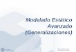 Modelado Estático Avanzado (Generalizaciones)ocw.uc3m.es/ingenieria-informatica/diseno-de-software... · 2012-12-12 · clase (accesibles a través de cualquier asociación navegable