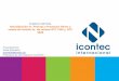 Presentación de PowerPointmedios.icontec.org › documentos › Memorias-Charla... · (2015) NTC 1335 •Pinturas al agua tipo emulsión para uso exterior de alta resistencia •Primera
