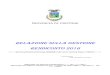 PROVINCIA DI CROTONE - Con Trasparenza · 2018-02-10 · Provincia di Crotone Relazione sulla gestione – Esercizio 2016 5 - art.1, comma 756, che ha consentito alle Province la