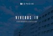 VIVEROS IV · 2019-02-18 · Viveros IV 2 PROMOcIO y PnES ROPIEDaDES InMOBILIS aRIa ESPacIO S.L.u es una filial del Grupo Villar Mir creada en Junio de 2000 mediante la aportación