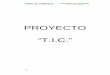 PROYECTO “T.I.C.” - CEIP Santo Domingoceipsantodomingo.es/attachments/article/38/PROYECTO-TIC.pdf · 2019-10-17 · de las familias es bajo y este dato puede hacernos reflexionar