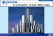 Sumitomo Electric Carbide, Inc. Carbide Rod Blankssumicarbide.com › wp-content › uploads › 2018 › 01 › SCI...Carbide Rods with Coolant Holes • Grade AF810 is available